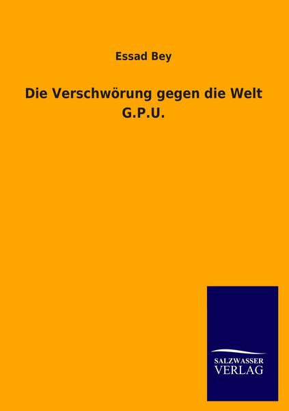 Produktbild: Die Verschw&ouml;rung gegen die Welt G.P.U.
