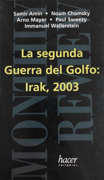 Produktbild: La segunda guerra del Golfo : Irak 2003