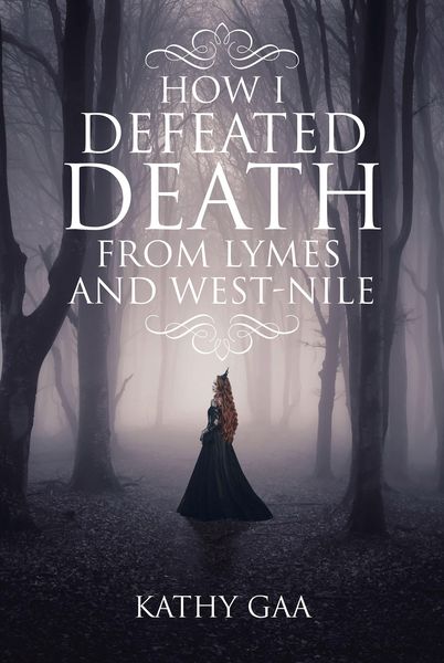 Produktbild: How I Defeated Death from Lyme and West-Nile