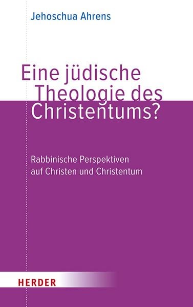 Produktbild: Eine j&uuml;dische Theologie des Christentums?
