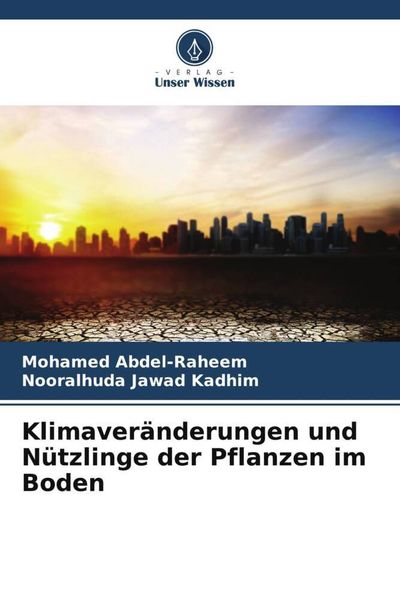 Produktbild: Klimaver&auml;nderungen und N&uuml;tzlinge der Pflanzen im Boden