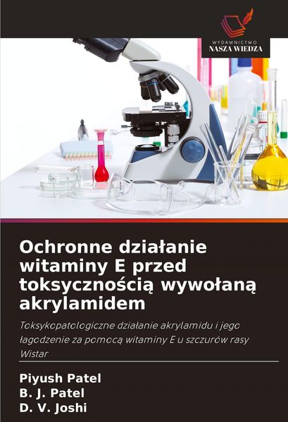 Produktbild: Ochronne dzia&iquest;anie witaminy E przed toksyczno&iquest;ci&iquest; wywo&iquest;an&iquest; akrylamidem