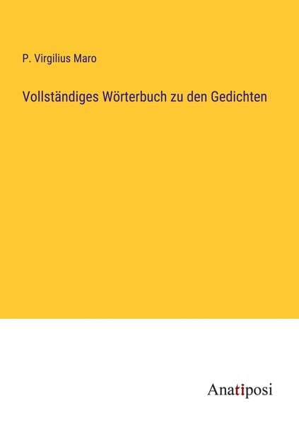 Vollständiges Wörterbuch zu den Gedichten