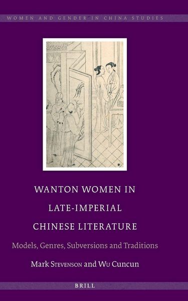 Produktbild: Wanton Women in Late-Imperial Chinese Literature