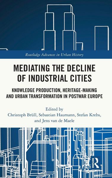 Produktbild: Mediating the Decline of Industrial Cities
