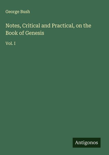 Produktbild: Notes, Critical and Practical, on the Book of Genesis
