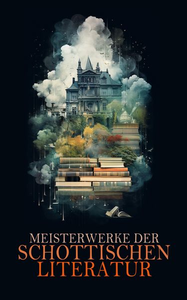 Produktbild: Meisterwerke der schottischen Literatur
