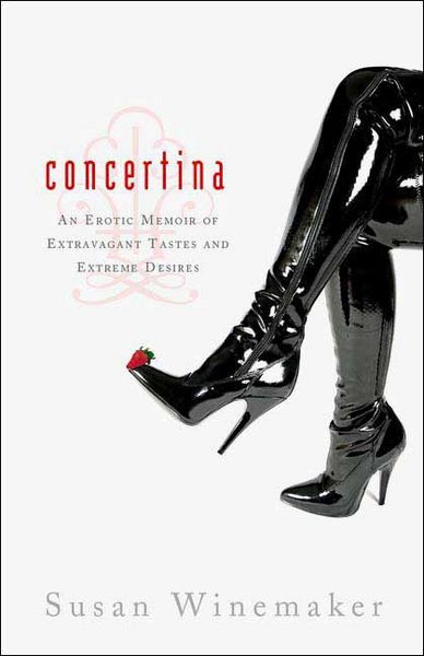 Produktbild: Concertina: An Erotic Memoir of Extravagant Tastes and Extreme Desires