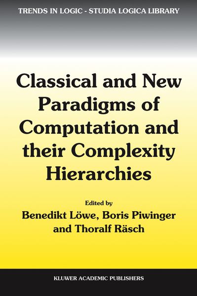 Produktbild: Classical and New Paradigms of Computation and their Complexity Hierarchies
