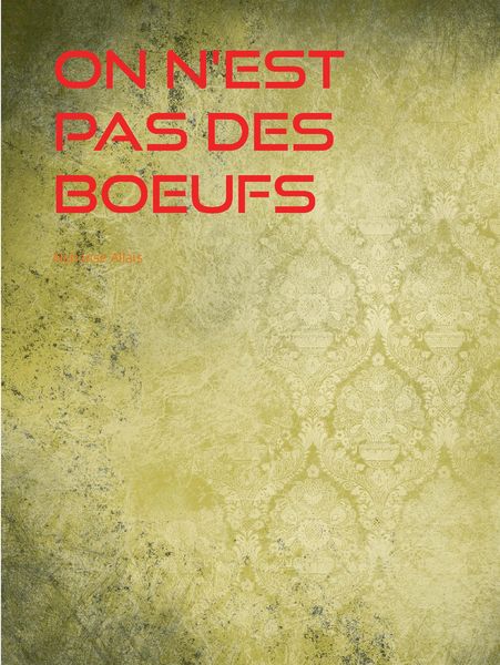 Produktbild: On n'est pas des boeufs