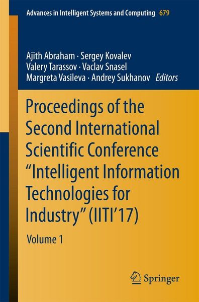Produktbild: Proceedings of the Second International Scientific Conference "Intelligent Information Technologies for Industry" (IITI'17)