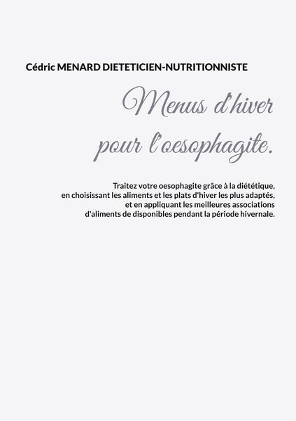 Produktbild: Menus d'hiver pour l'oesophagite.
