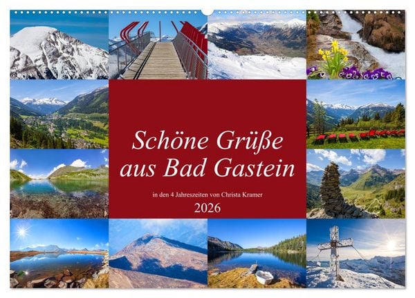 Produktbild: Sch&ouml;ne Gr&uuml;&szlig;e aus Bad Gastein (Wandkalender 2026 DIN A2 quer), CALVENDO Monatskalender