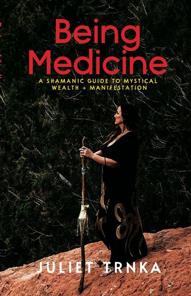 Produktbild: Being Medicine: A Shamanic Guide to Mystical Wealth + Manifestation
