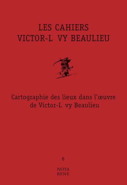 Produktbild: Les Cahiers Victor-Levy Beaulieu, numero 6