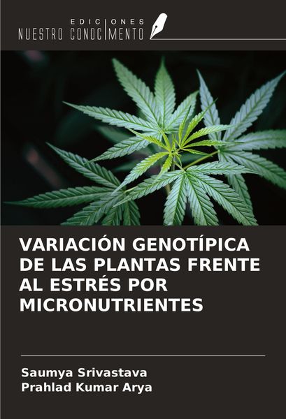 Produktbild: Variaci&oacute;n Genot&iacute;pica De Las Plantas Frente Al Estr&eacute;s Por Micronutrientes