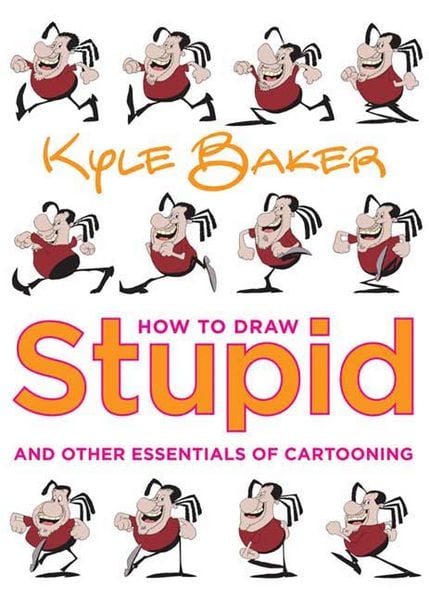 Produktbild: How to Draw Stupid and Other Essentials of Cartooning
