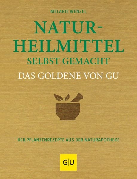 Produktbild: Naturheilmittel selbst gemacht Das Goldene von GU