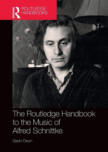 Produktbild: The Routledge Handbook to the Music of Alfred Schnittke
