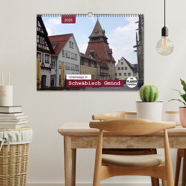 Produktbild: Unterwegs in Schw&auml;bisch Gm&uuml;nd (Wandkalender 2026 DIN A3 quer), CALVENDO Monatskalender