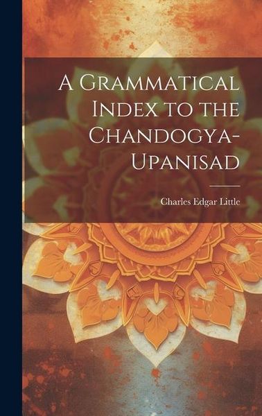 Produktbild: A Grammatical Index to the Chandogya-upanisad
