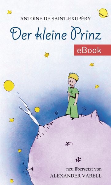 Produktbild: Der kleine Prinz. eBook. Antoine de Saint-Exup&eacute;ry