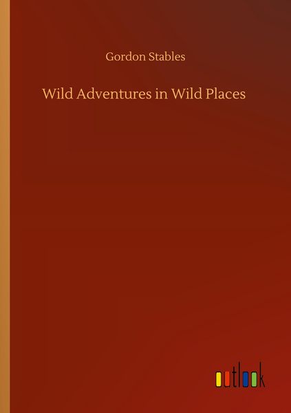 Produktbild: Wild Adventures in Wild Places