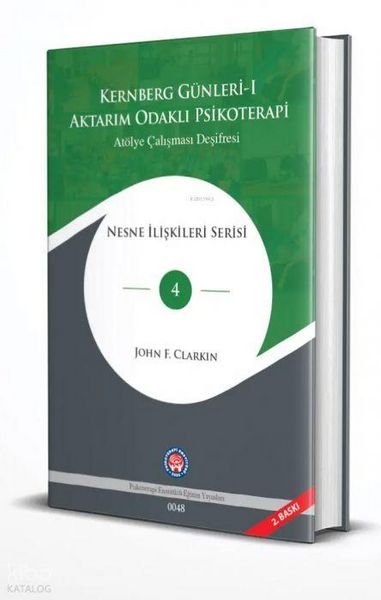 Produktbild: Kernberg G&uuml;nleri 1 - Aktarim Odakli Psikoterapi At&ouml;lye Calismasi Metinleri Ciltli