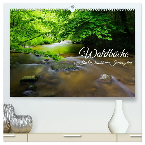 Waldbäche - Im Wandel der Jahreszeiten (hochwertiger Premium Wandkalender 2026 DIN A2 quer), Kunstdruck in Hochglanz