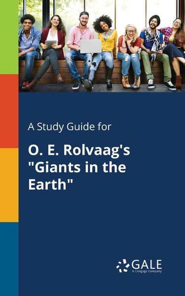 A Study Guide for O. E. Rolvaag's 'Giants in the Earth'