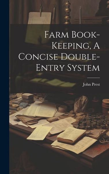 Produktbild: Farm Book-keeping, A Concise Double-entry System