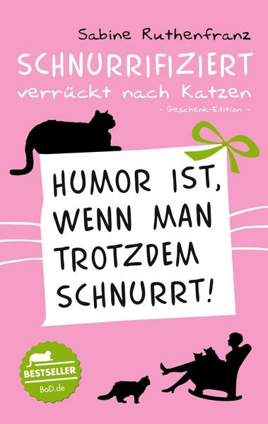 Produktbild: Geschenk-Edition / Schnurrifiziert - verr&uuml;ckt nach Katzen