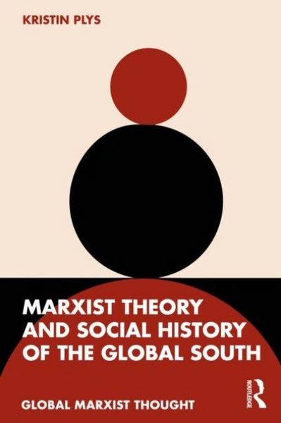Produktbild: Marxist Theory and Social History of the Global South