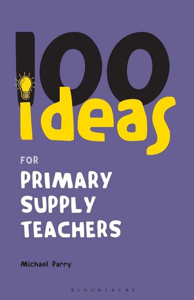 Produktbild: 100 Ideas for Supply Teachers
