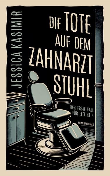 Produktbild: Die Tote auf dem Zahnarztstuhl