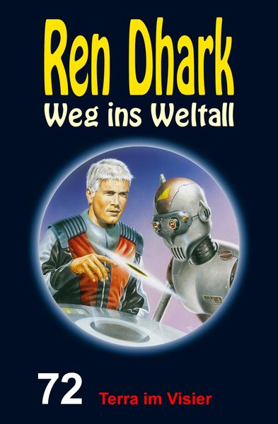Produktbild: Ren Dhark - Weg ins Weltall 72: Terra im Visier