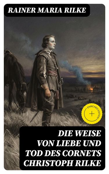 Produktbild: Die Weise von Liebe und Tod des Cornets Christoph Rilke