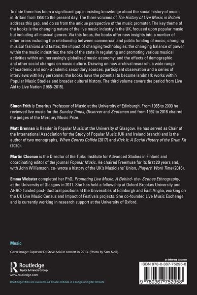 Produktbild: The History of Live Music in Britain, Volume III, 1985-2015
