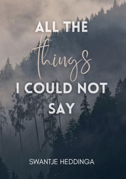 Produktbild: All The Things I Could Not Say