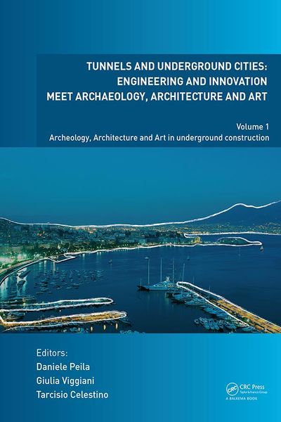 Produktbild: Tunnels and Underground Cities. Engineering and Innovation Meet Archaeology, Architecture and Art