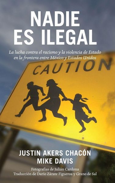 Produktbild: Nadie Es Ilegal