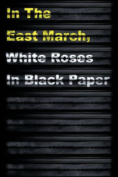 Produktbild: In the East March, White Roses in Black Paper