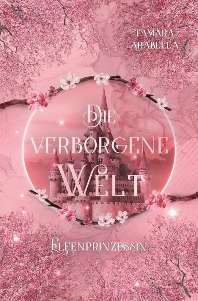 Produktbild: Die verborgene Welt - Elfenprinzessin