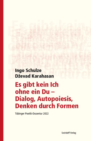 Produktbild: Es gibt kein Ich ohne ein Du - Dialog, Autopoiesis, Denken durch Formen