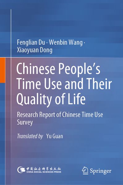 Produktbild: Chinese People&rsquo;s Time Use and Their Quality of Life