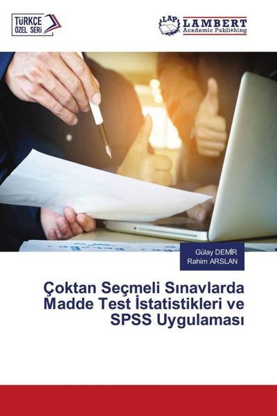 Produktbild: &Ccedil;oktan Se&ccedil;meli S&iquest;navlarda Madde Test &iquest;statistikleri ve SPSS Uygulamas&iquest;