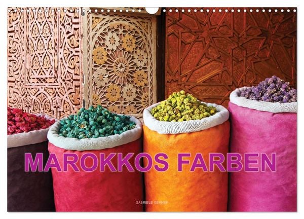 Produktbild: Marokkos Farben (Wandkalender 2026 DIN A3 quer), CALVENDO Monatskalender