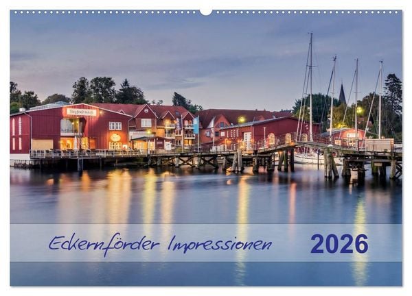 Produktbild: Eckernf&ouml;rder Impressionen (Wandkalender 2026 DIN A2 quer), CALVENDO Monatskalender