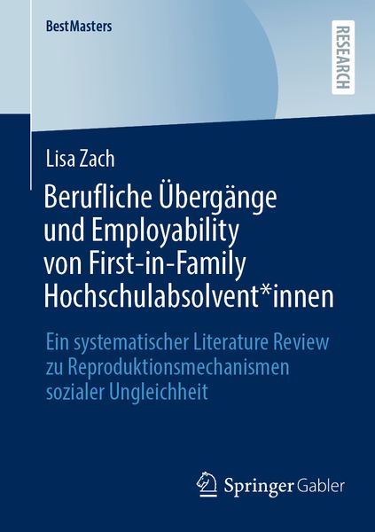 Produktbild: Berufliche &Uuml;berg&auml;nge und Employability von First-in-Family Hochschulabsolvent*innen