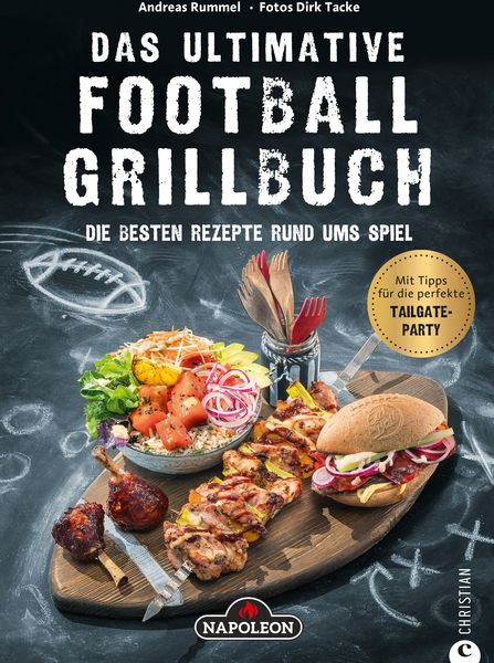 Produktbild: Grillbuch: Das ultimative Football-Grillbuch. Die besten Rezepte rund ums Spiel. Ein Grillbuch vom Grillprofi Andreas Rummel.